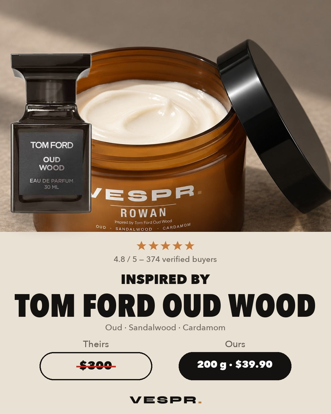 VESPR ROWAN body butter beside a Tom Ford Oud Wood bottle. 200 g for $39.90.